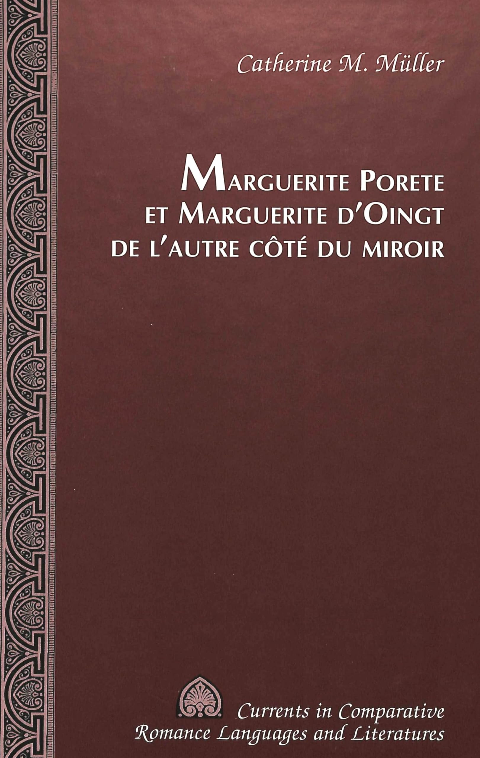 Marguerite porete et marguerite d'oingt de l'autre cote du miroir book