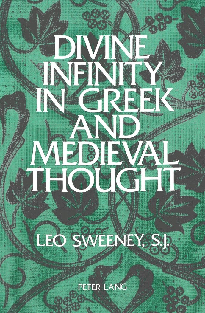 Divine Infinity in Greek and Medieval Thought Philosophy