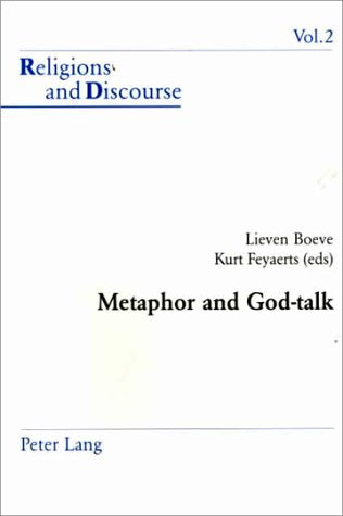 Metaphor and God-Talk (Europaische Hochschulschriften. Reihe XIV, Angelsachsische S, Band 2) Social Sciences