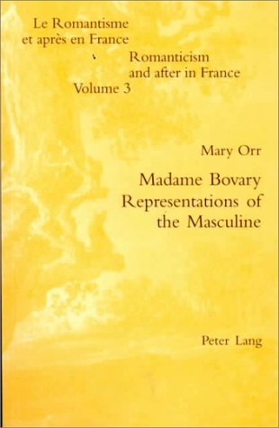 Madame Bovary - Representations of the Masculine Contemporary literature
