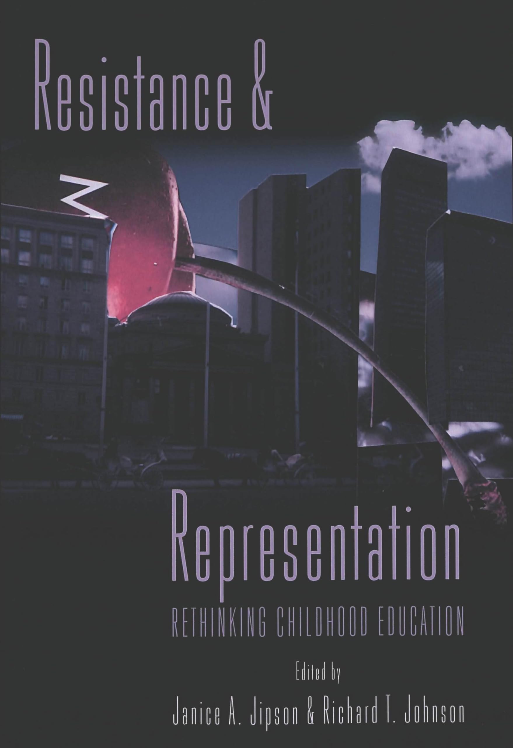 Resistance and Representation: Rethinking Childhood Education Books