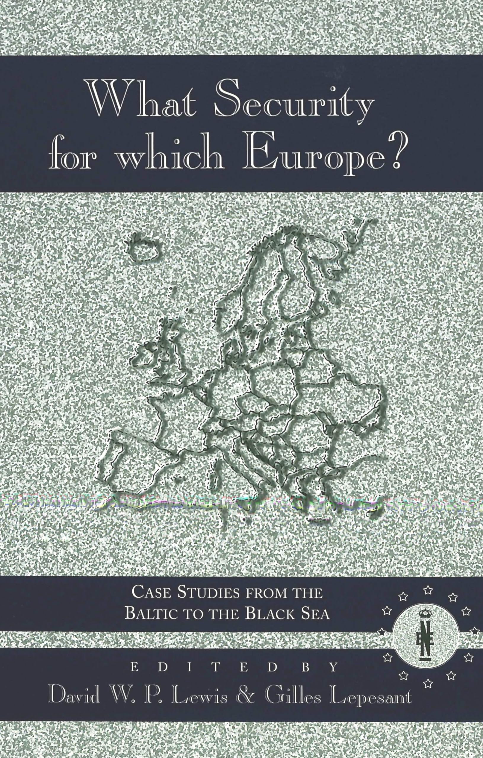 What Security for which Europe?: Case Studies From the Baltic to the Black Sea Law