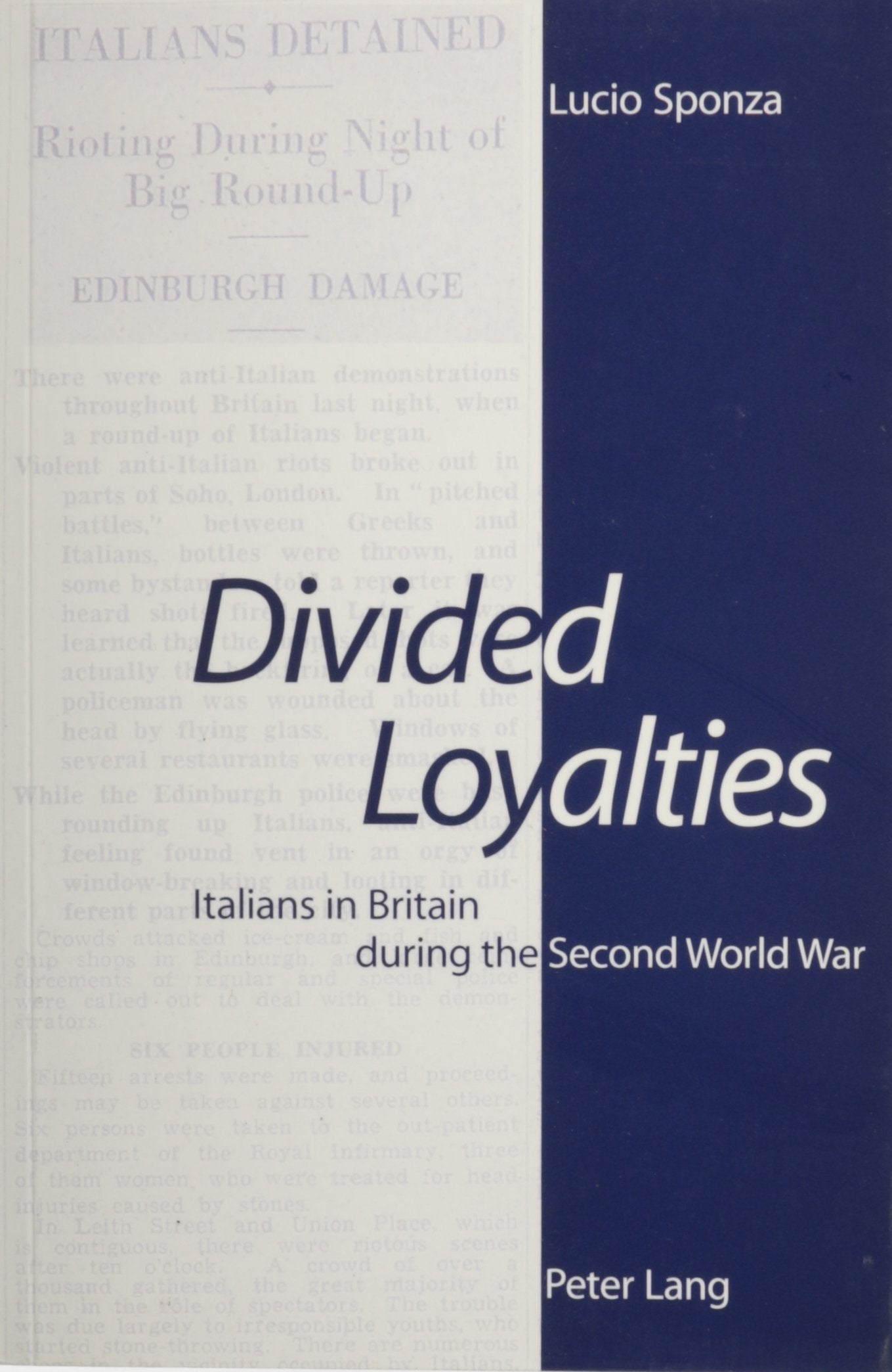 Divided Loyalties: Italians in Britain During the Second World War Social Sciences
