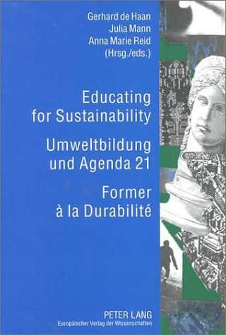 Educating for Sustainability: Umweltbildung Und Agenda 21 Former a LA Durabilite Business, Finance & Career