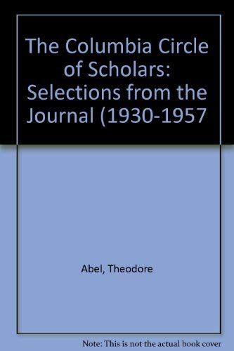 Columbia Circle of Scholars: Selections from the Journal (1830-1957) Social Sciences