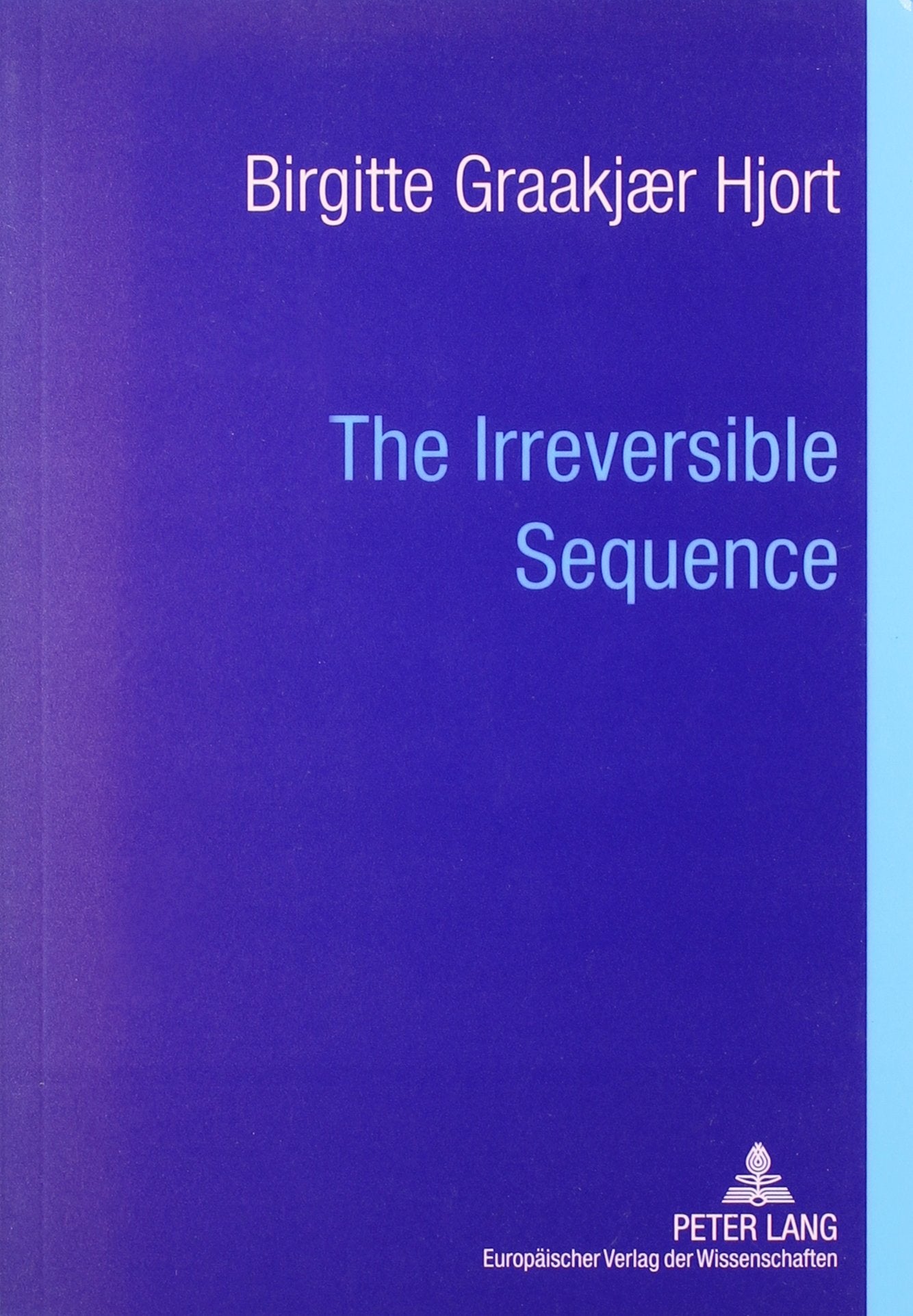 The Irreversible Sequence: Paul's Ethics: Their Foundation and Present Relevence Philosophy