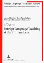 Effective Foreign Language Teaching at the Primary Level: Focus on the Teacher (Foreign Language Teaching in Europe, Band 4) Education & Training