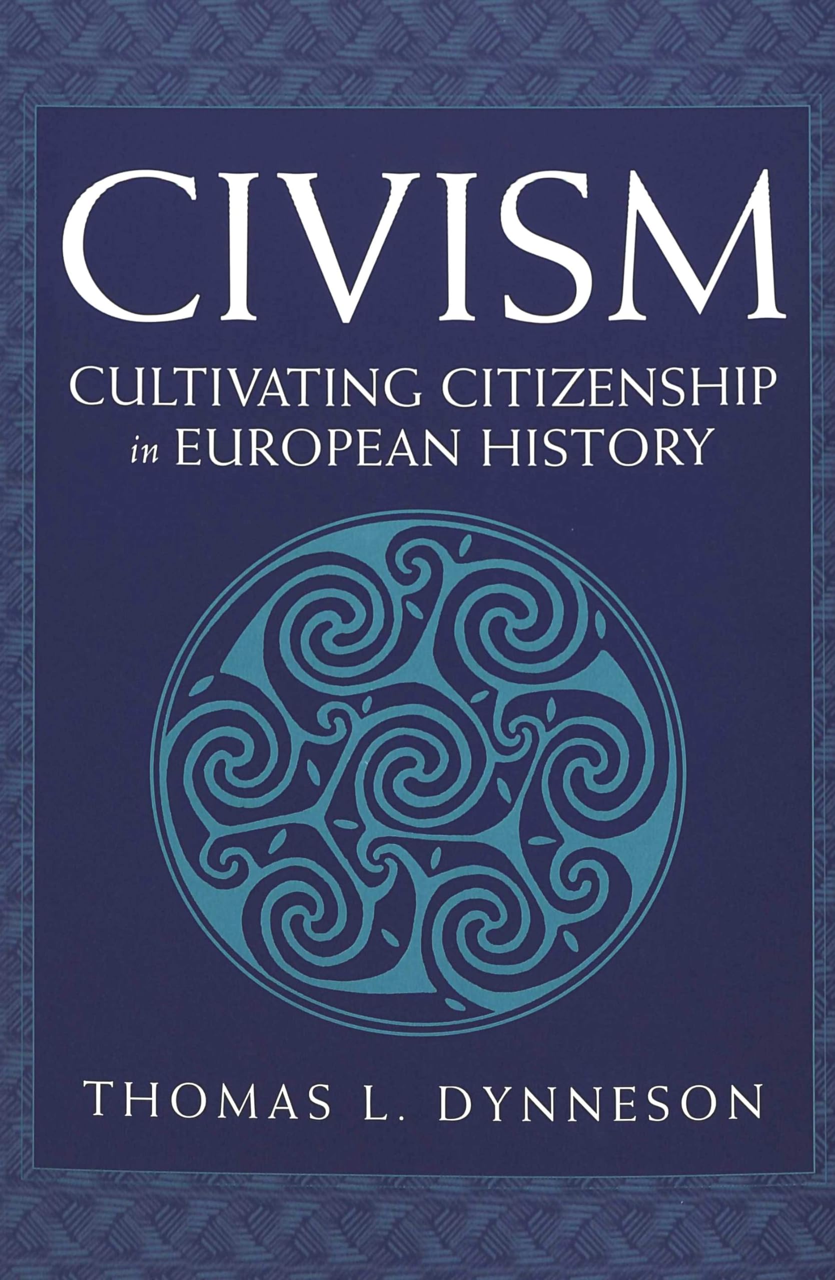 Civism: Cultivating Citizenship in European History Law