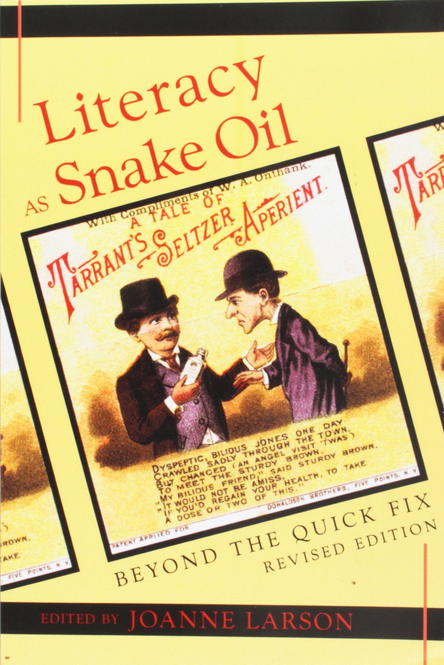 Literacy as Snake Oil: Beyond the Quick Fix (New Literacies and Digital Epistemologies, Band 1) Education & Training