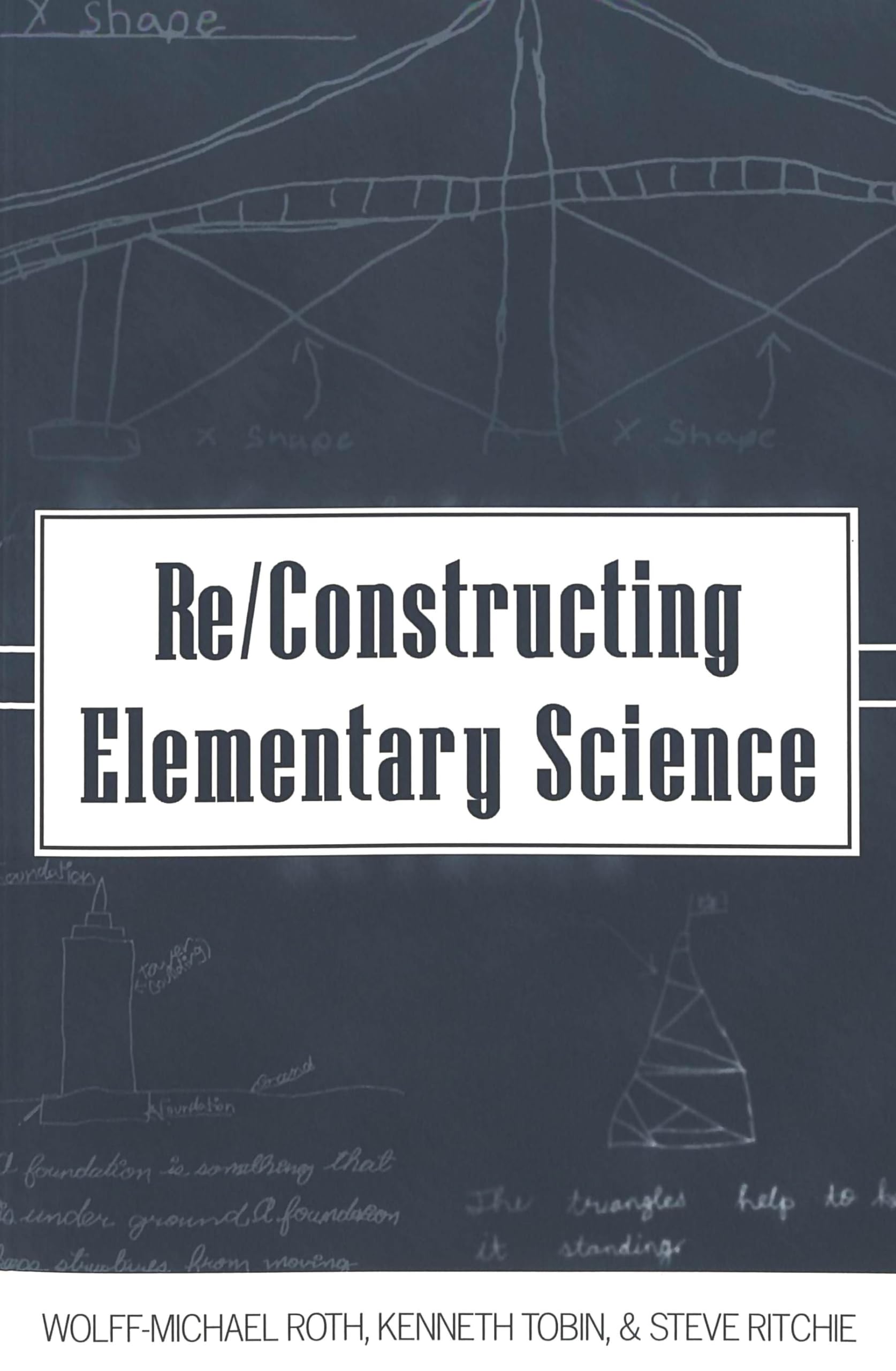 Re/Constructing Elementary Science (Counterpoints, Band 177) Education & Training