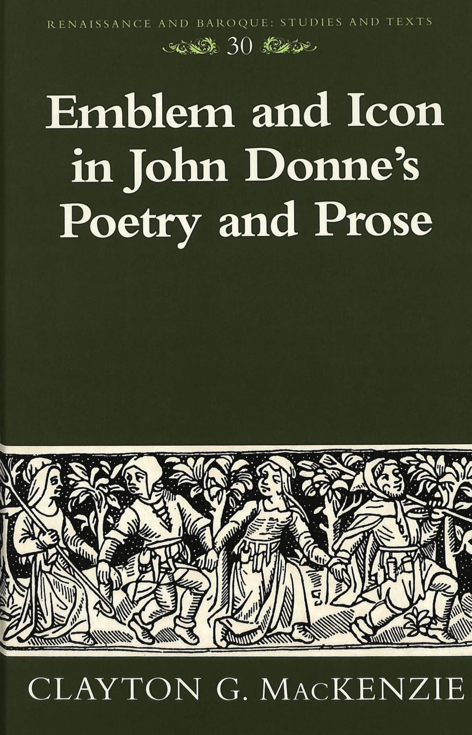 Emblem and Icon in John Donne's Poetry and Prose (Renaissance and Baroque, Band 30) Books