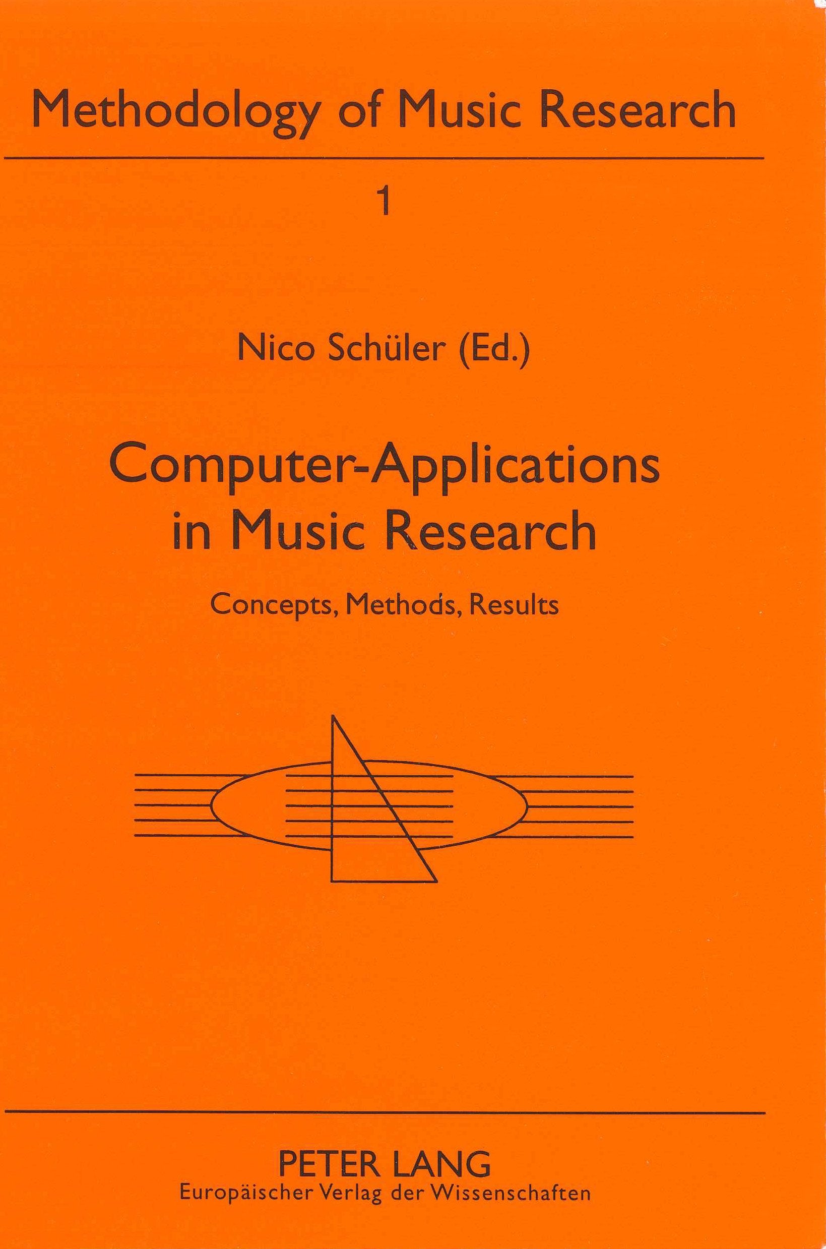 Computer-Applications in Music Research: Concepts, Methods, Results (Methodology of Music Research, Bd. 1) Books