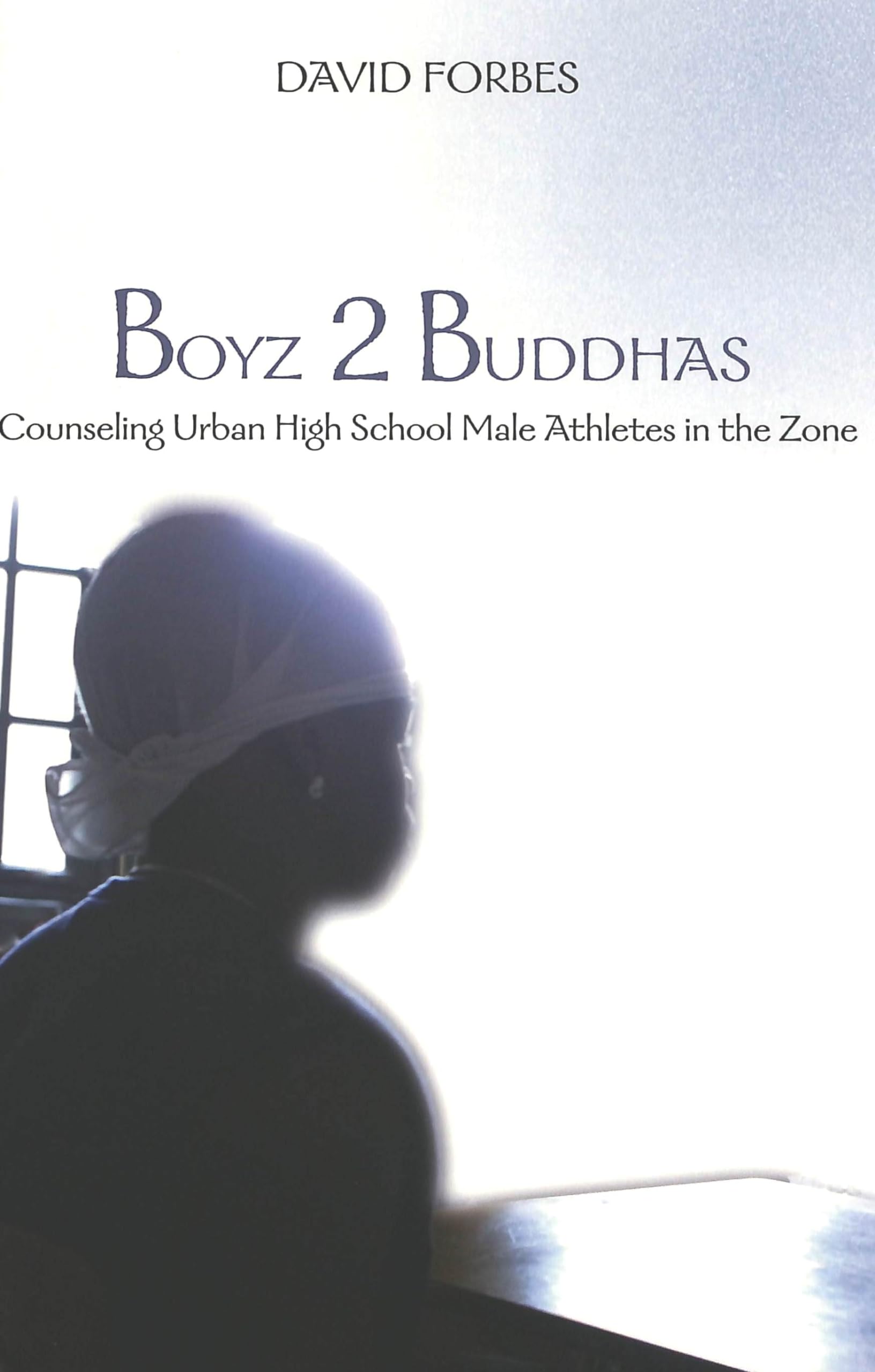 Boyz 2 Buddhas: Counseling Urban High School Male Athletes in the Zone (Counterpoints, Band 198) Medicine