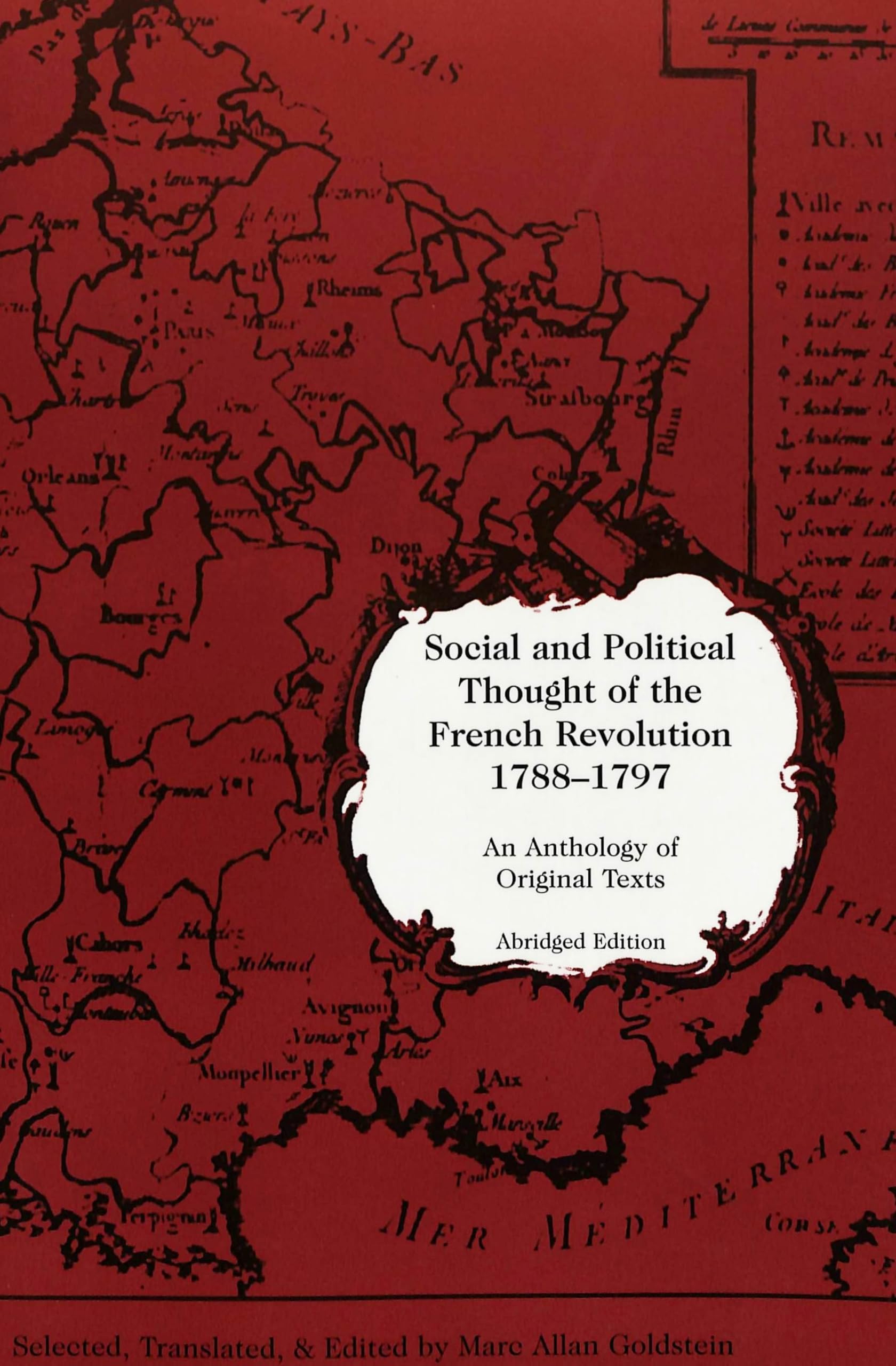 Social and Political Thought of the French Revolution, 1788-1797: An Anthology of Original Texts- Abridged Edition Philosophy