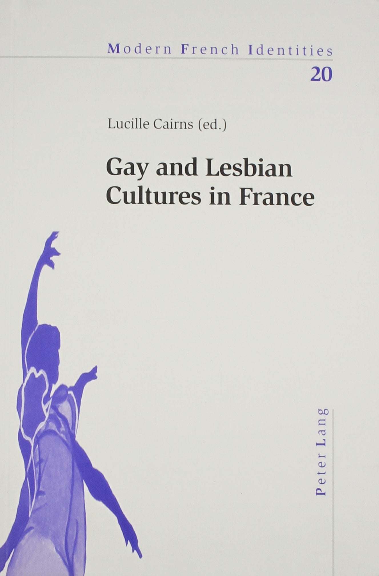 Gay and Lesbian Cultures in France book
