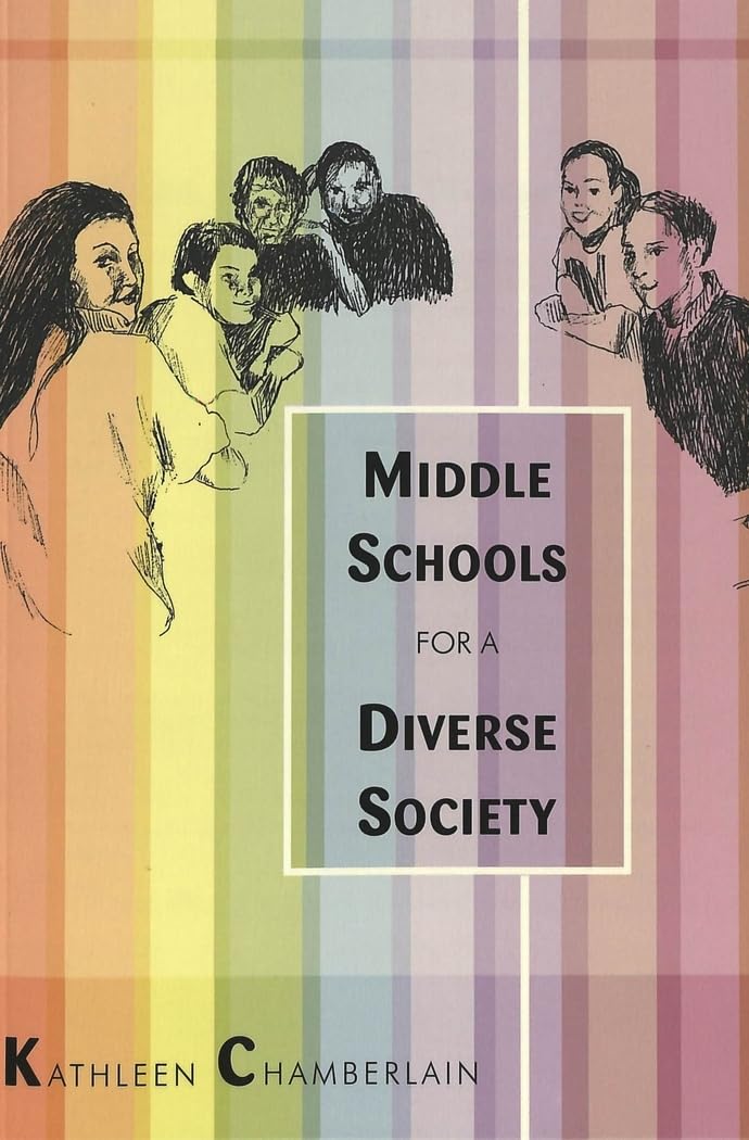Middle Schools for a Diverse Society (Counterpoints / Studies in Criticality, Band 241) Medicine