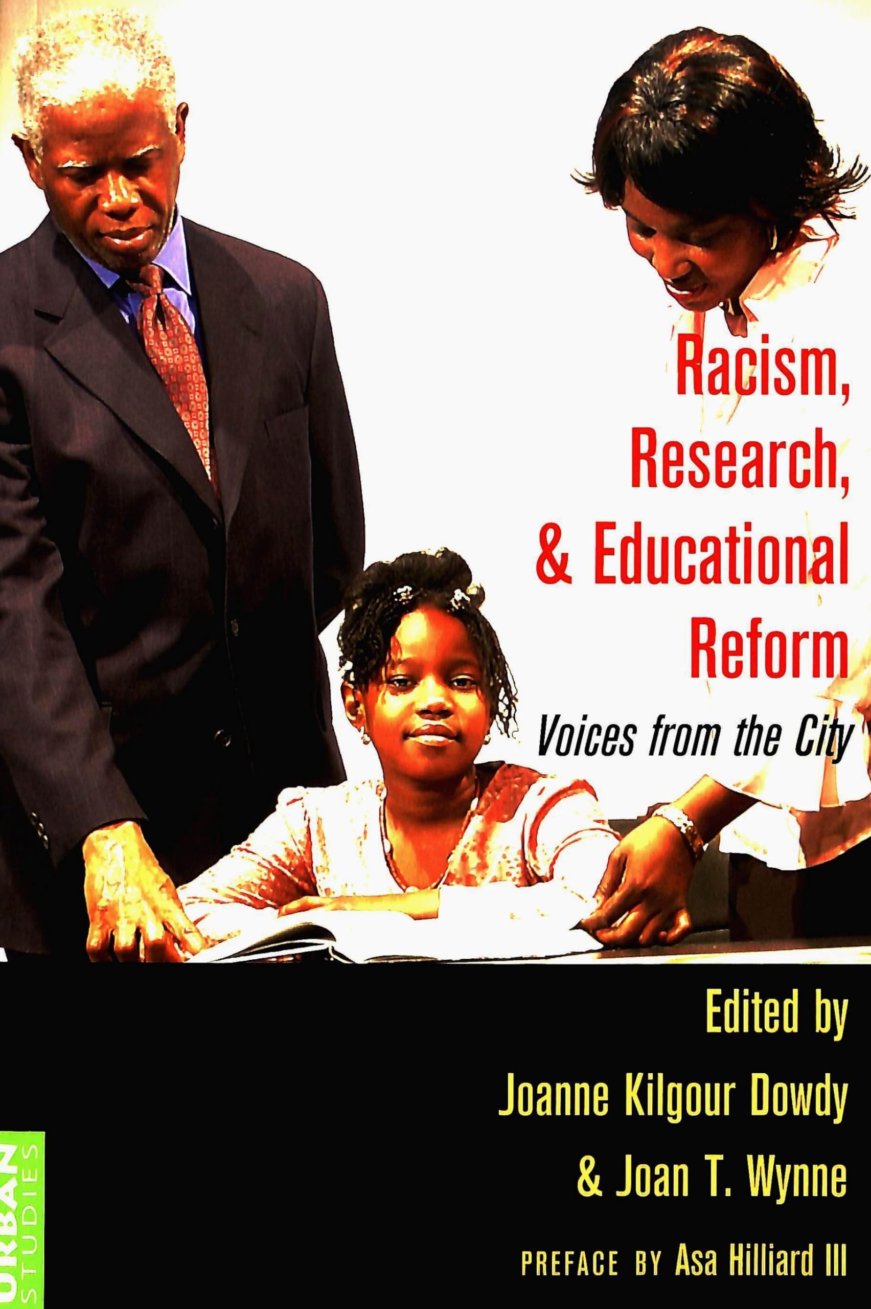 Racism, Research, and Educational Reform: Voices from the City (Counterpoints / Studies in Criticality, Band 246) Social Sciences