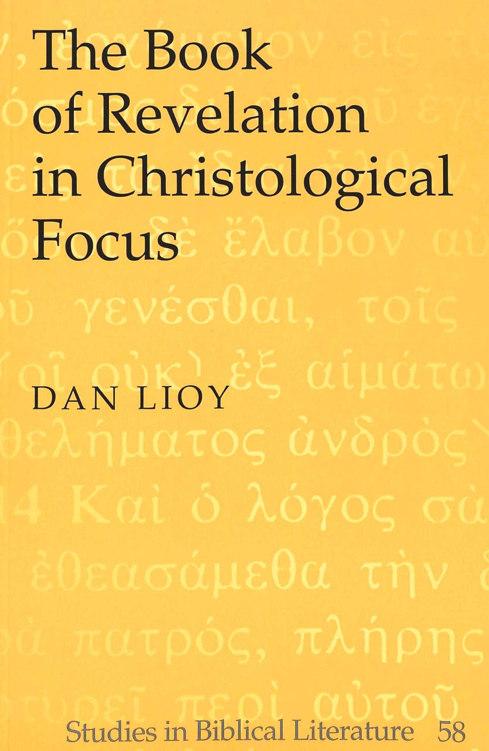 The Book of Revelation in Christological Focus (Studies in Biblical Literature, Band 58) Philosophy
