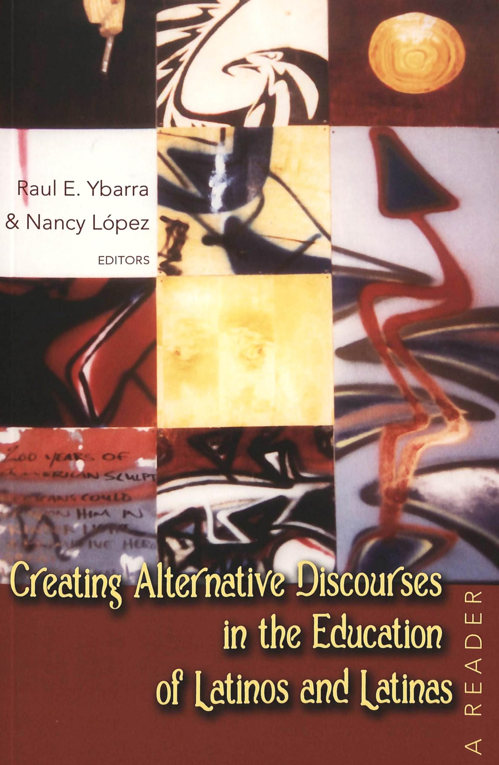Creating Alternative Discourses in the Education of Latinos and Latinas: A Reader (Counterpoints, Band 253) Medicine