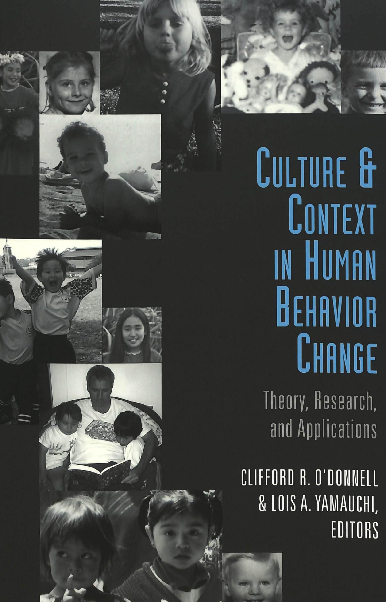 Culture and Context in Human Behavior Change: Theory, Research, and Applications (Adolescent Cultures, School, and Society, Band 27) Medicine
