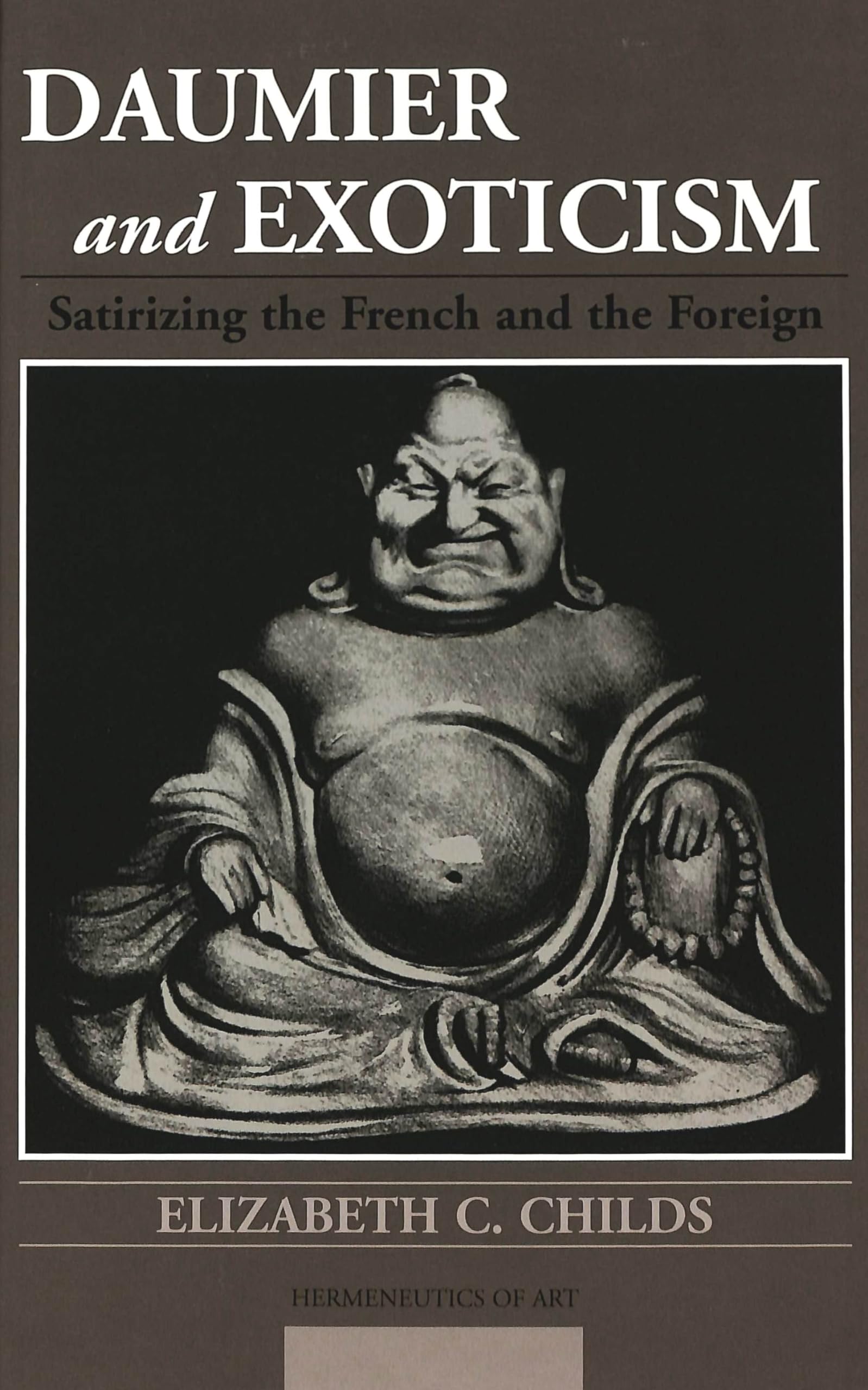 Daumier and Exoticism: Satirizing the French and the Foreign book
