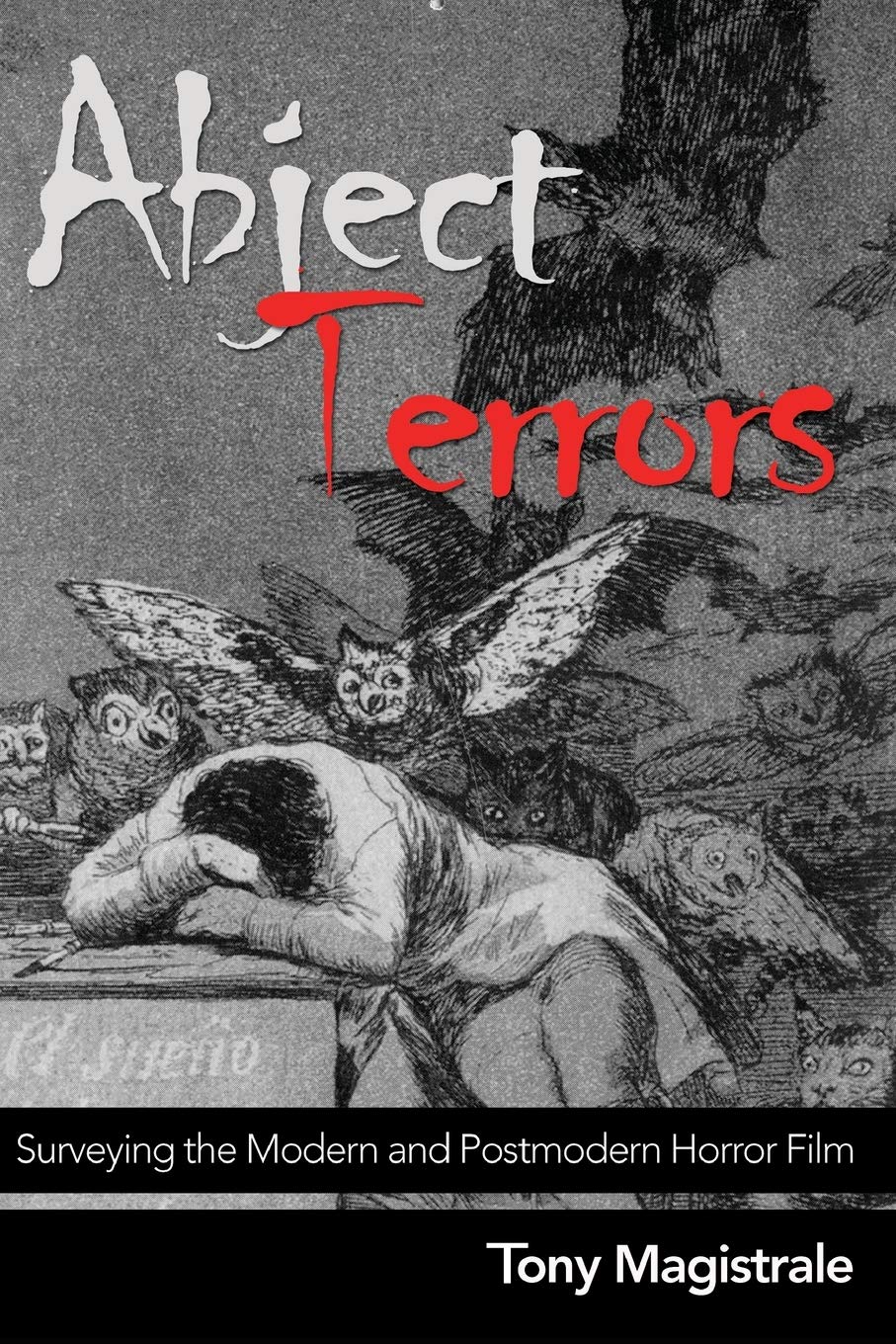 Abject Terrors: Surveying the Modern and Postmodern Horror Film Social Sciences