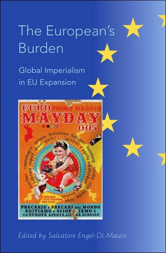 The European's Burden: Global Imperialism in EU Expansion Geology & Geography