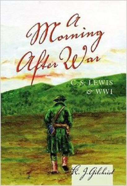 A Morning After War: C. S. Lewis and WWI Contemporary literature