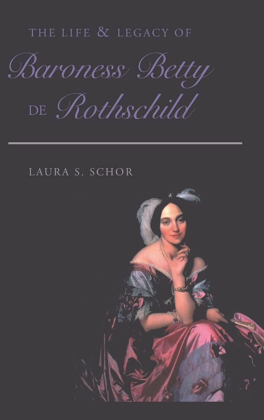 The Life and Legacy of Baroness Betty de Rothschild Books
