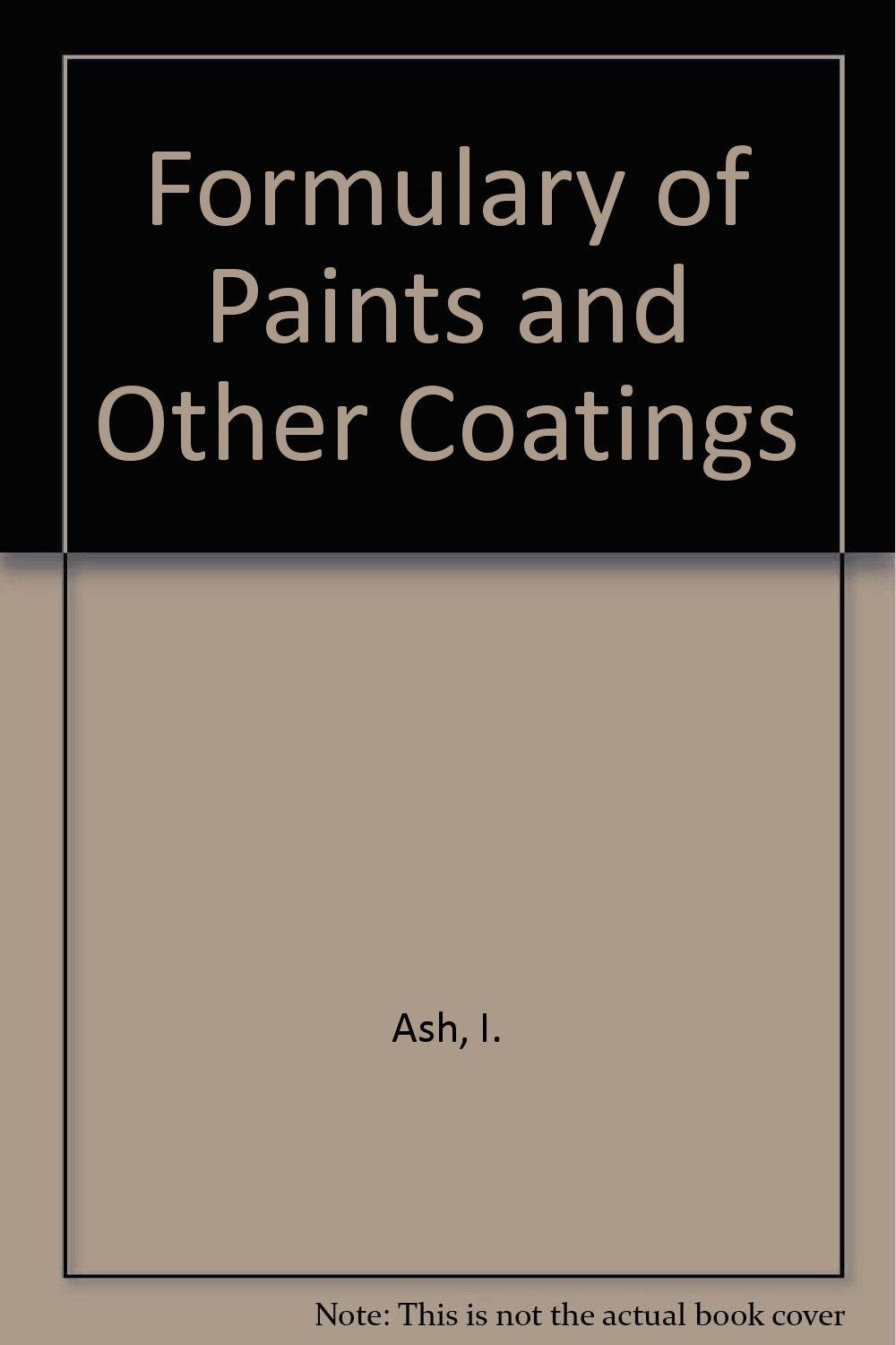 Formulary of Paints and Other Coatings Books