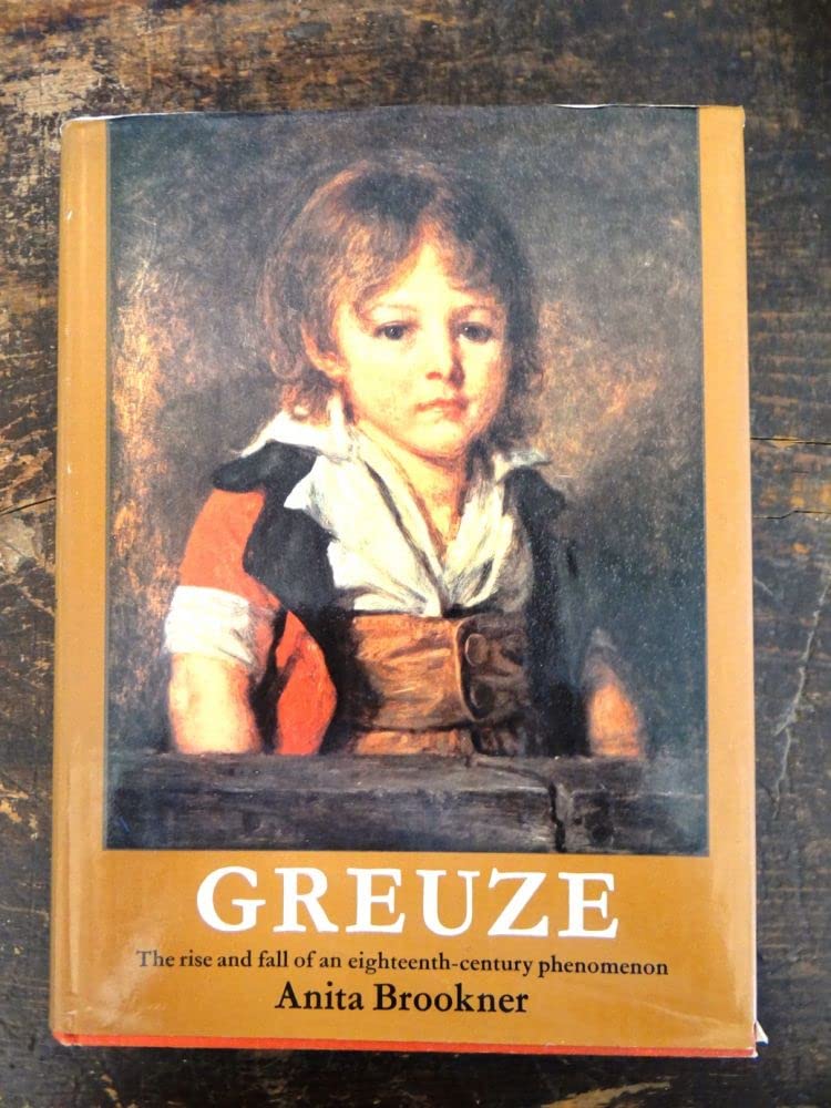 Greuze: The rise and fall of an eighteenth-century phenomenon Books