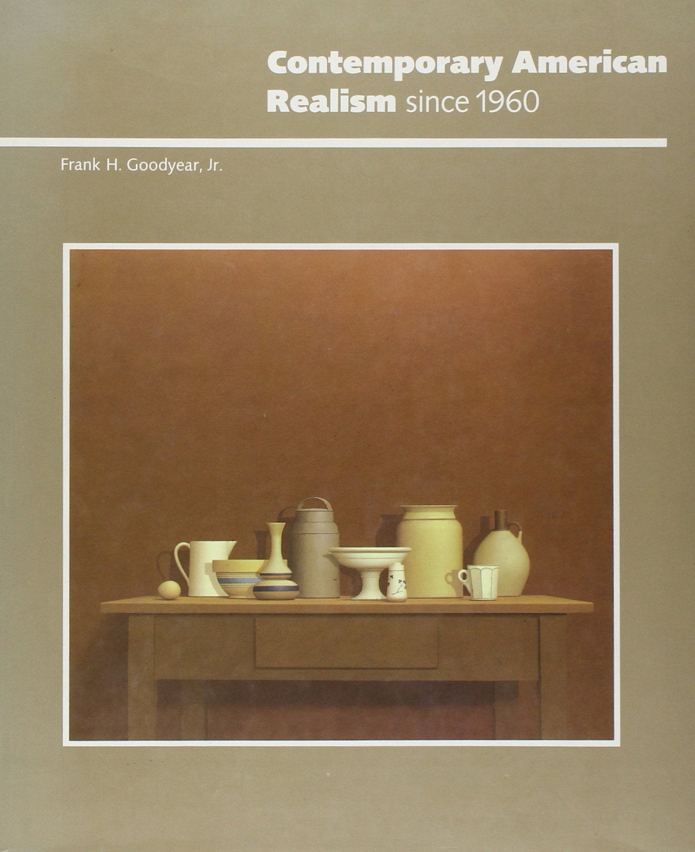 Contemporary American Realism: Since 1960 Film, Art & Culture