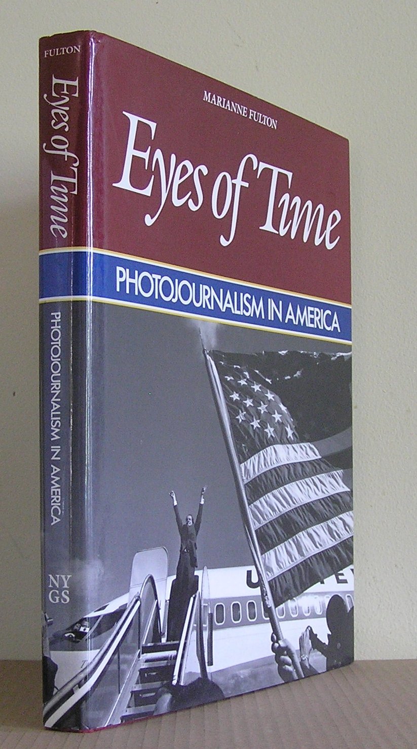 Eyes of Time: Photojournalism in America Travel