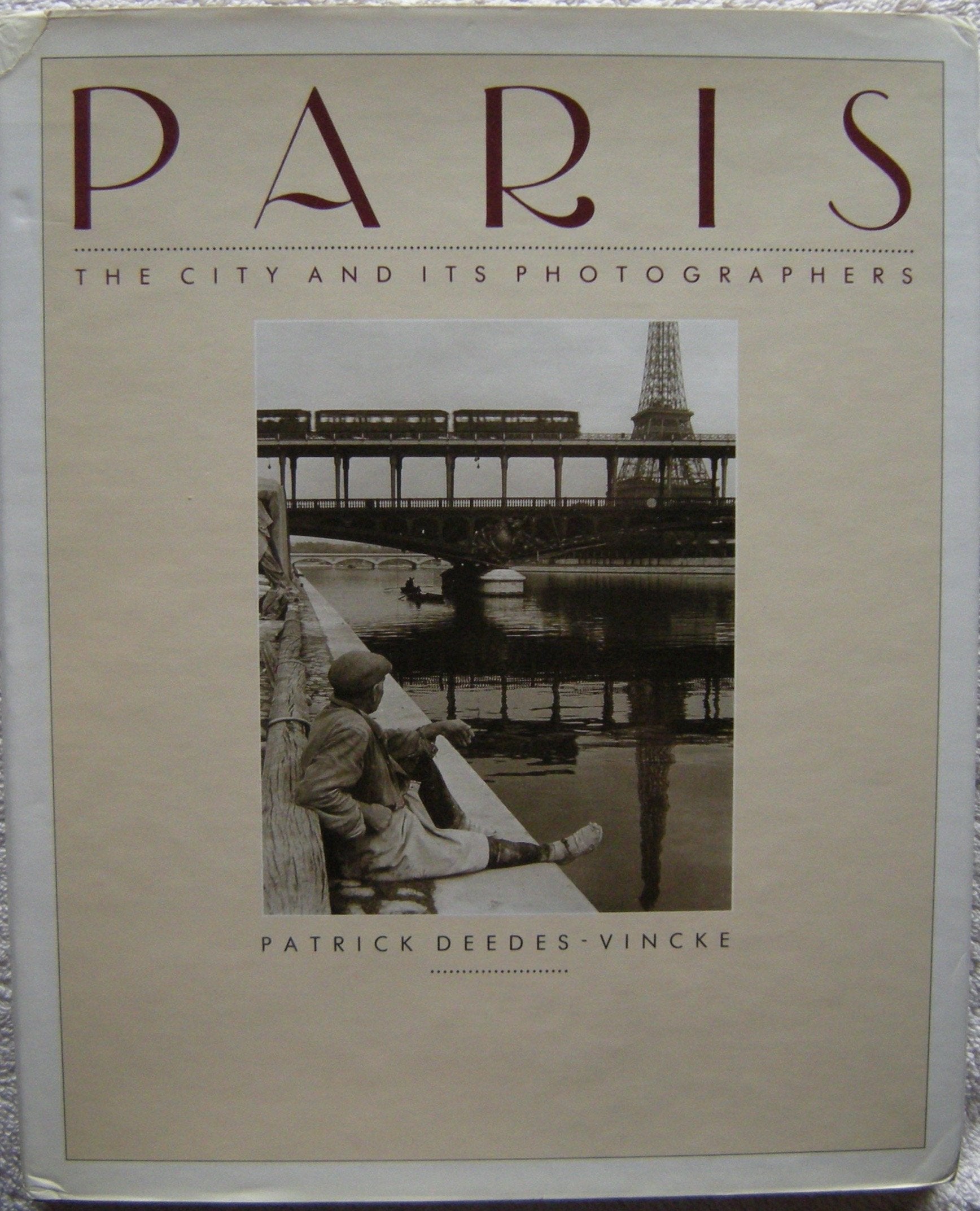Paris: The City and Its Photographers Arts & Music