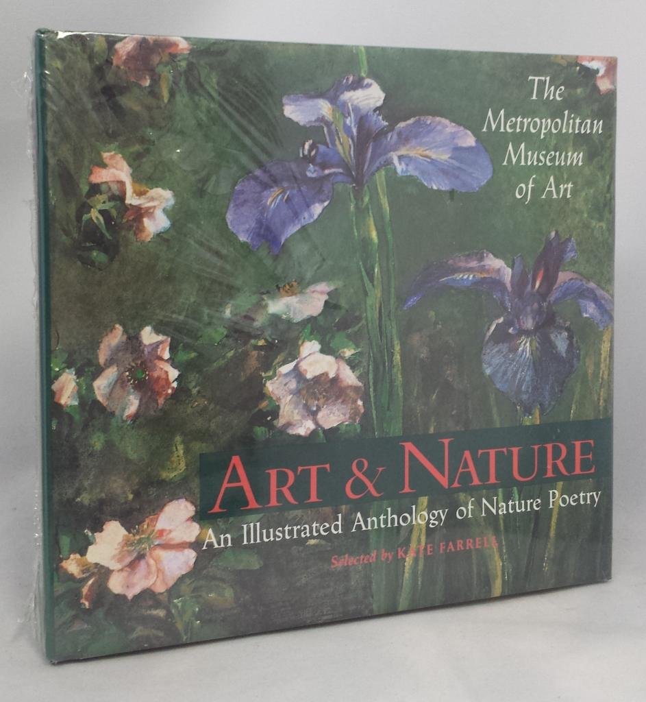 Art & Nature: An Illustrated Anthology of Nature Poetry Poetry
