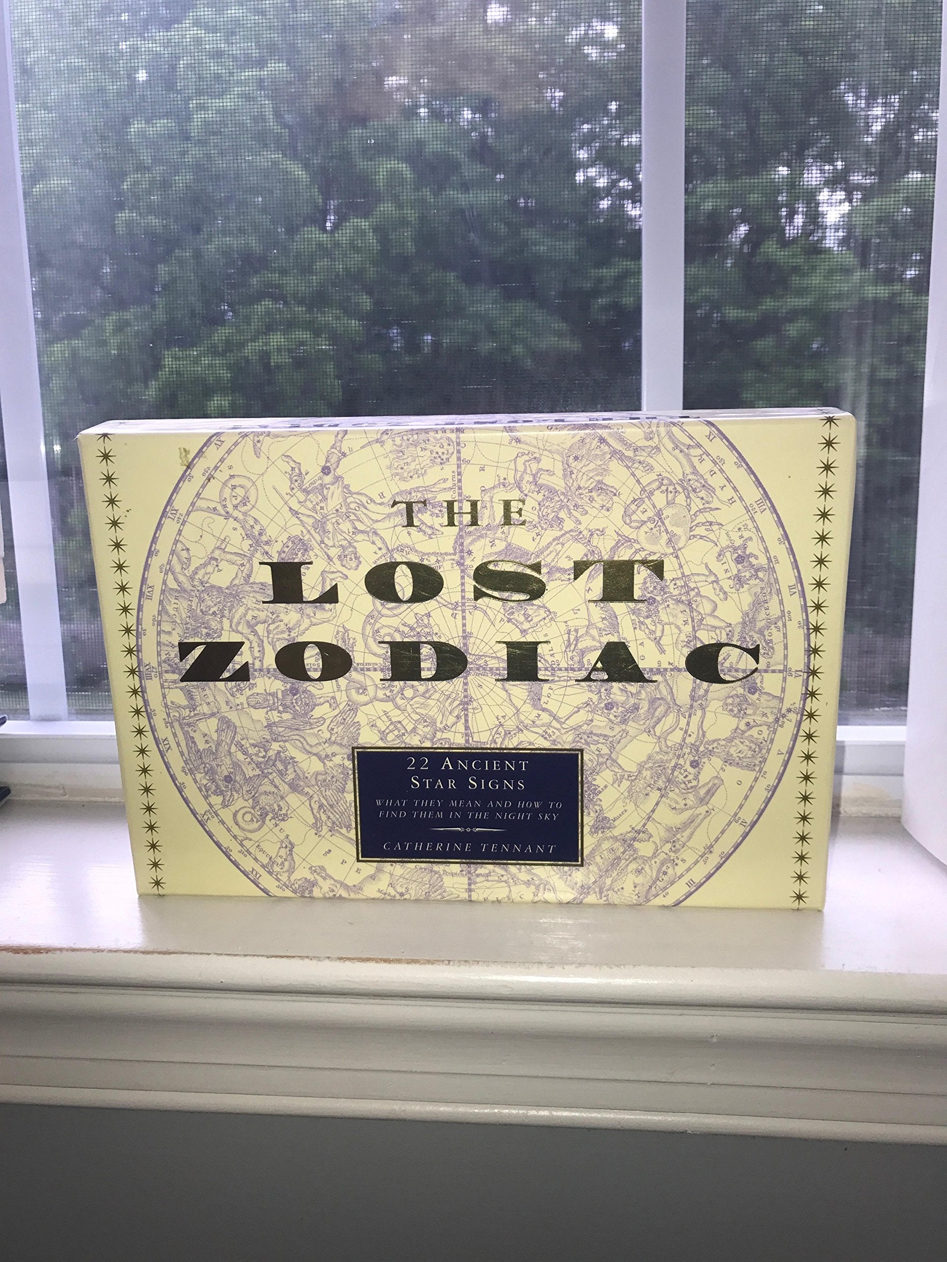 The Lost Zodiac: 22 Ancient Star Signs : What They Mean and How to Find Them in the Night Sky book