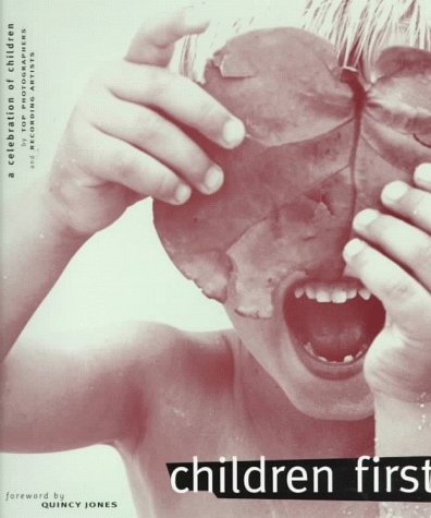 Children First: A Celebration of Children book