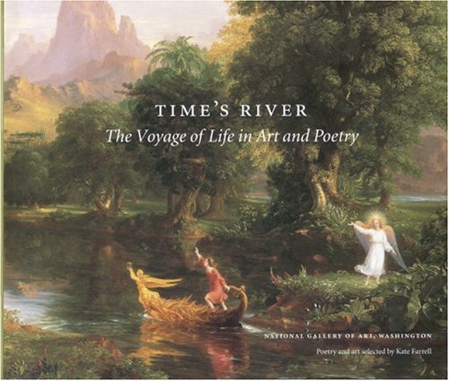 Time's River: The Voyage of Life in Art and Poetry Poetry