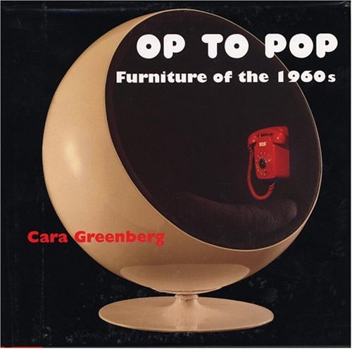 Op to Pop: Furniture of the 1960s Architecture