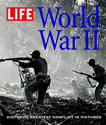 LIFE: World War II: History's Greatest Conflict in Pictures Arts & Music