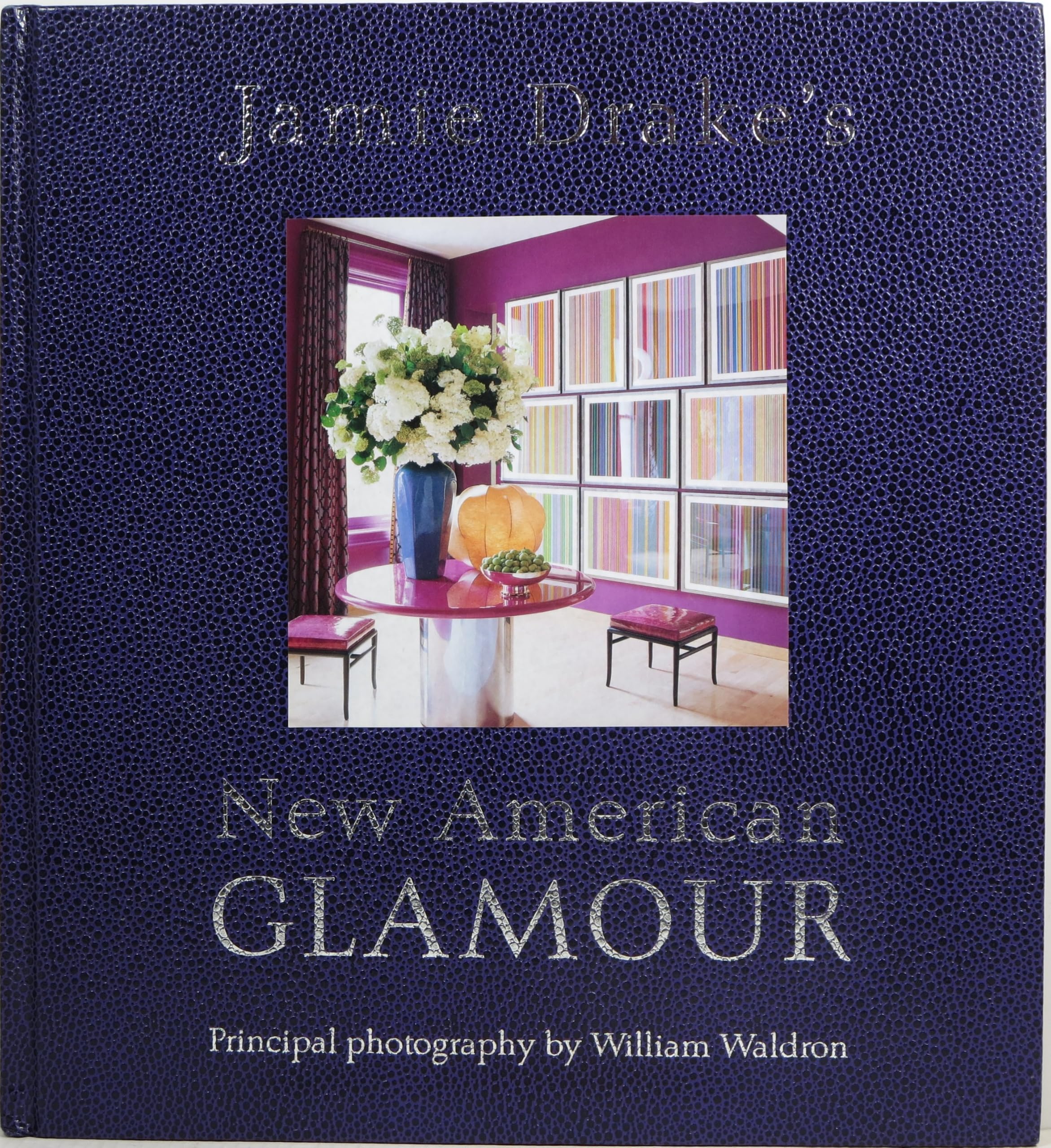 Jamie Drake's New American Glamour Architecture