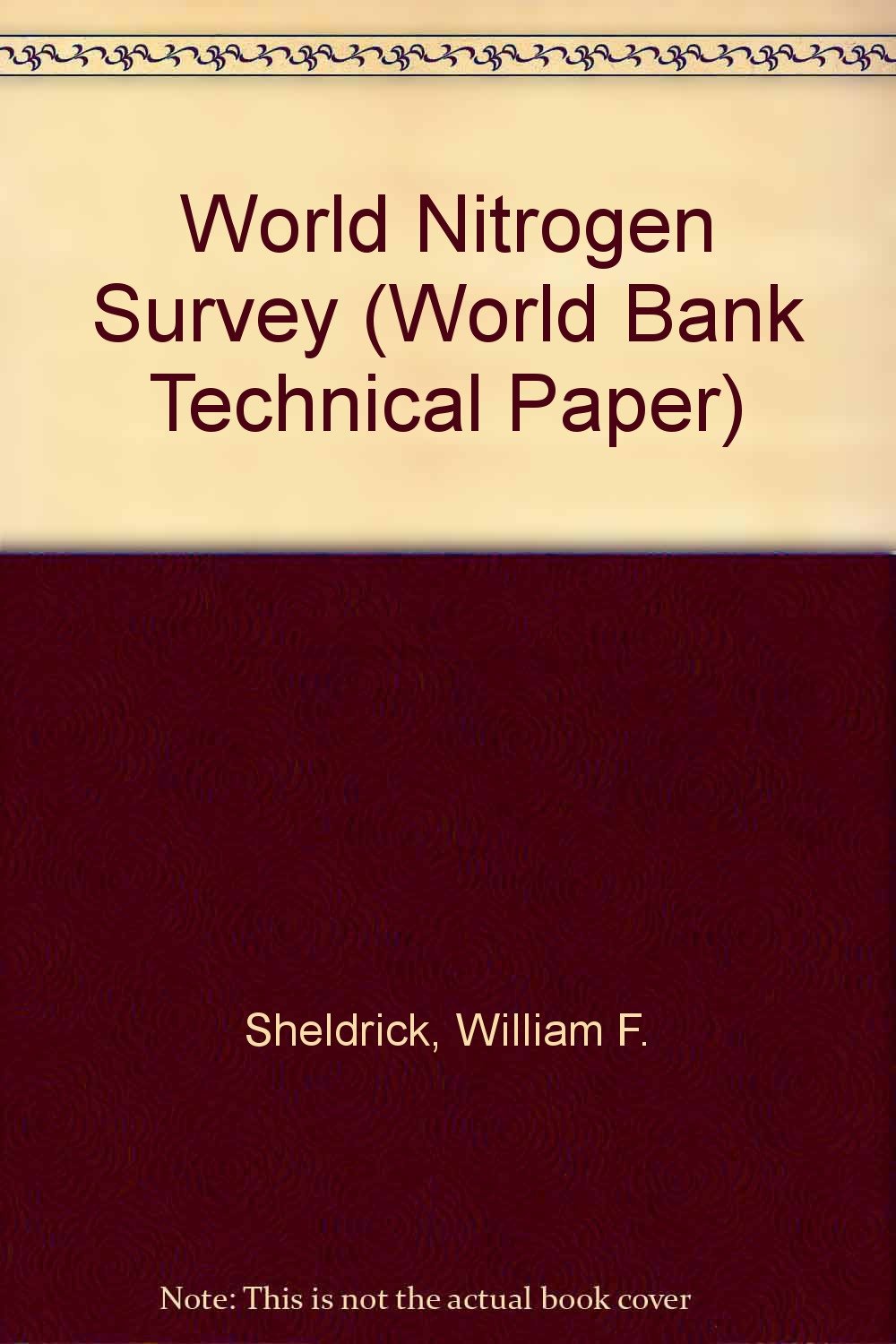 World Nitrogen Survey (World Bank Technical Papers, 59, Band 59) Books