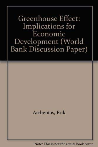 Greenhouse Effect: Implications for Economic Development (World Bank Discussion Paper) Books