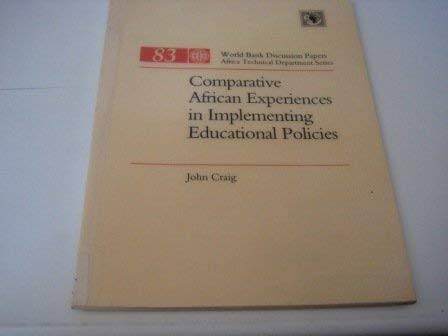 Comparative African Experiences in Implementing Educational Policies (World Bank Discussion Paper) Books