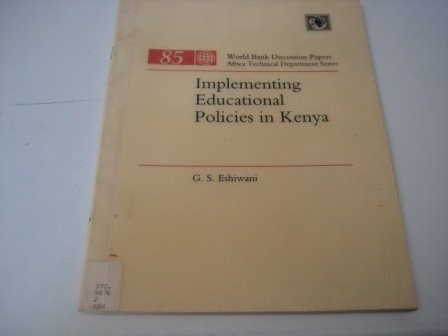 Implementing Educational Policies in Kenya (World Bank Discussion Papers: Africa, 85, Band 85) Books