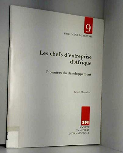 African Entrepreneurs: Pioneers of Development (Document de Travail / Socibetbe Financiaere Internationale) Books