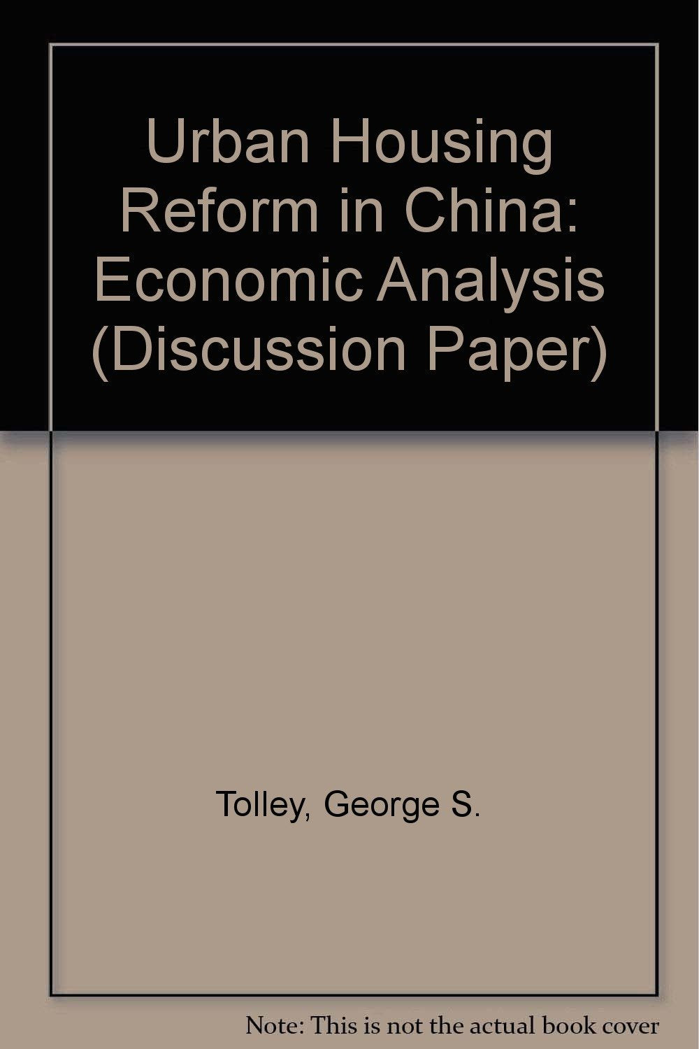 Urban Housing Reform in China: An Economic Analysis (World Bank Discussion Paper, Band 123) Social Sciences