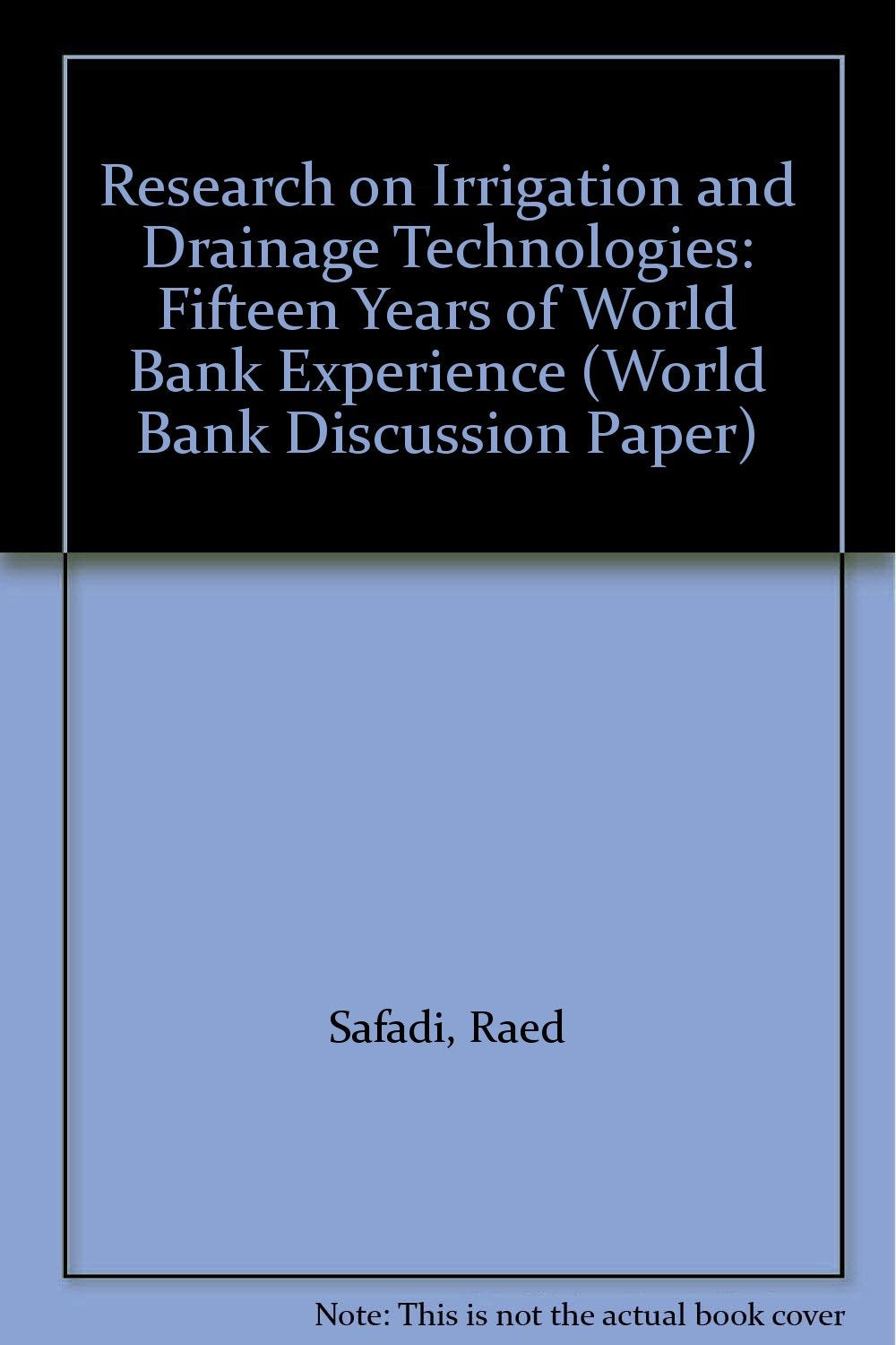 Research on Irrigation and Drainage Technologies: Fifteen Years of World Bank Experience (World Bank Discussion Paper, Band 128) Mathematics