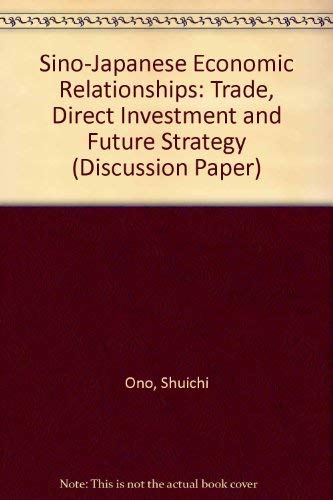 Sino-Japanese Economic Relationships: Trade, Direct Investment, and Future Strategy (World Bank Discussion Paper, Band 146) Business, Finance & Career