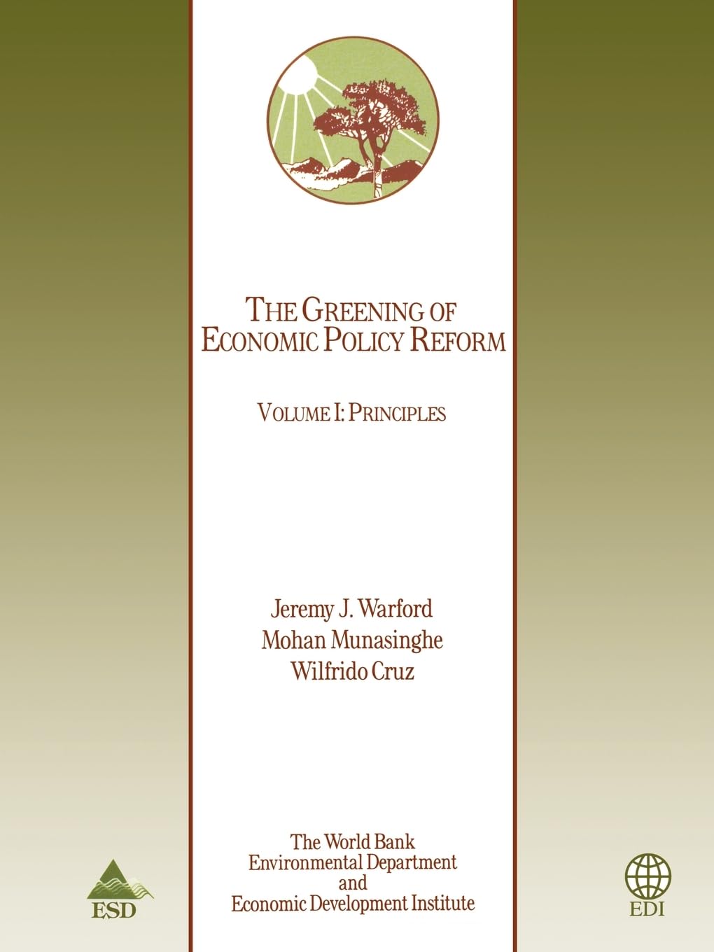 The Greening of Economic Policy Reform: Principles (1) book